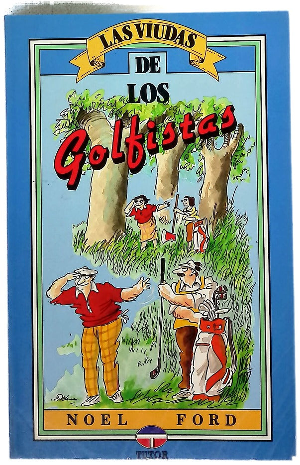 Las viudas de los golfistas