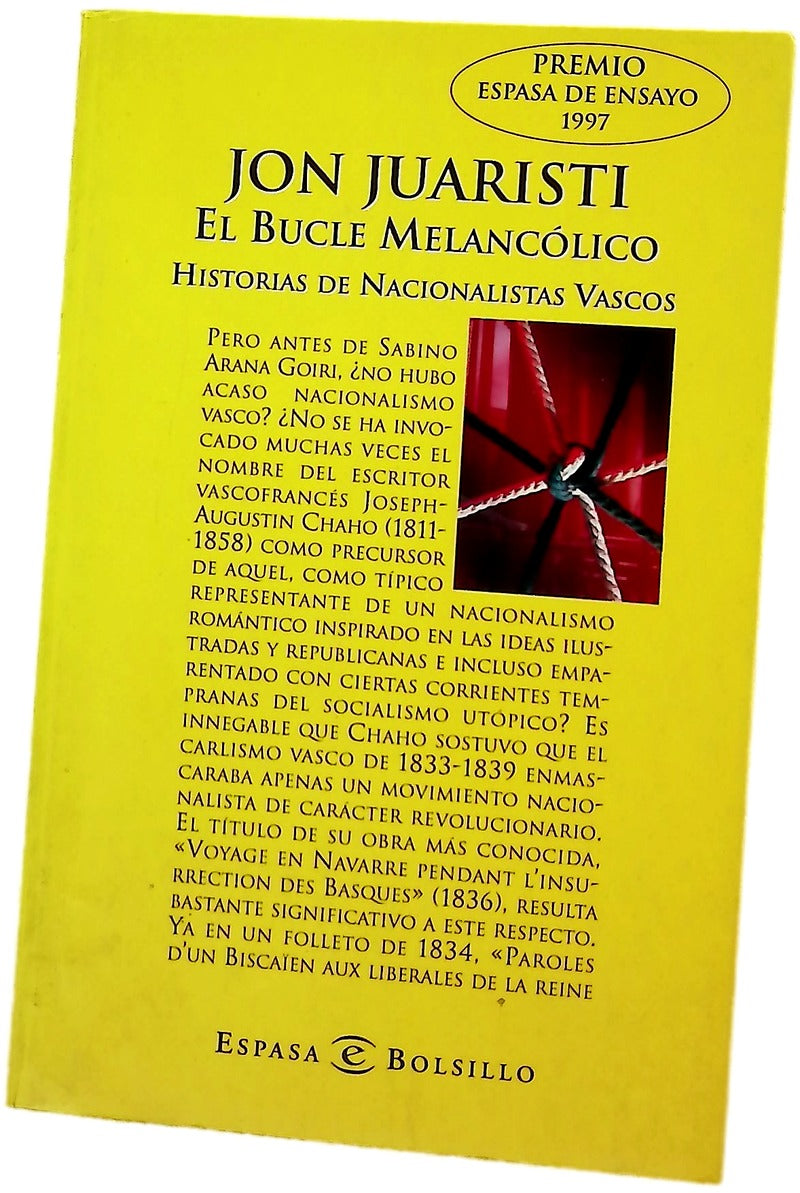 El bucle melancólico historias de nacionalistas vascos