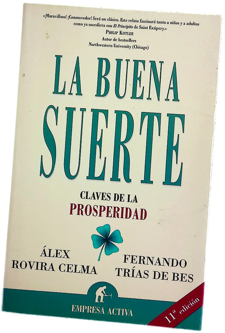 La buena suerte claves de la prosperidad