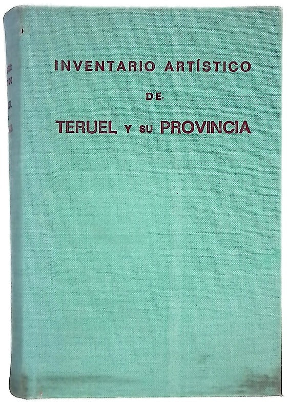 Inventario artístico de Teruel y su provincia