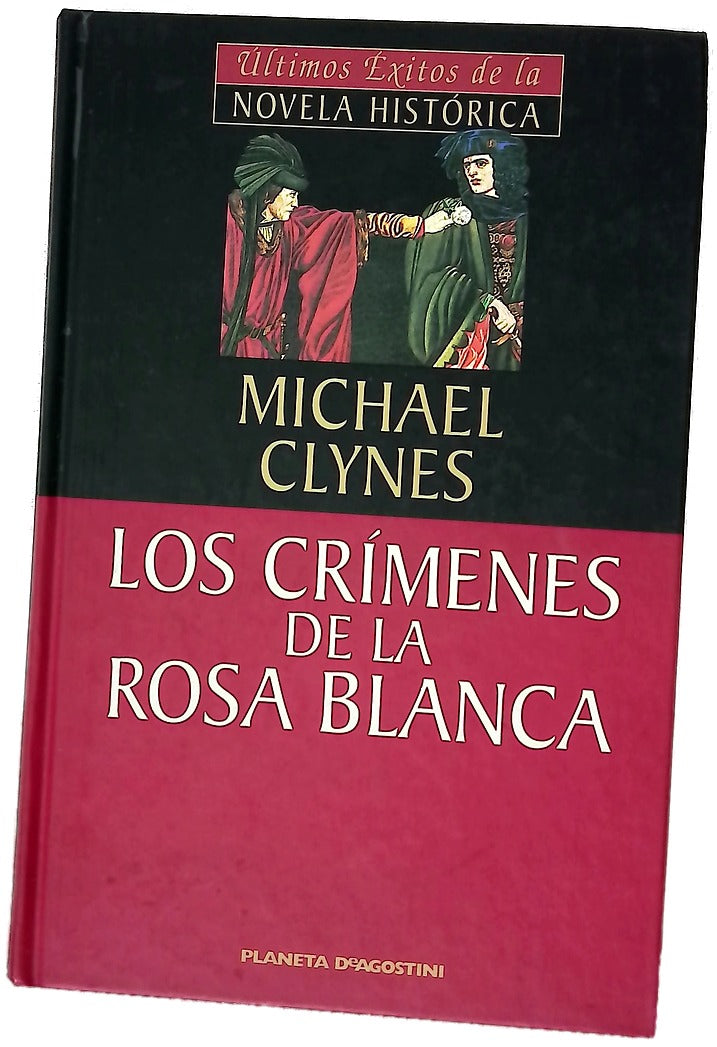 Los crímenes de la Rosa Blanca diario de sir Roger Shallot con las primeras referencias a perversas conjuras y espantosos crímenes perpetrados durante el reinado de Enrique VIII de Inglaterra