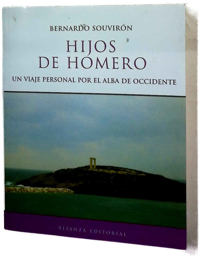 Hijos de Homero un viaje personal por el alba de Occidente