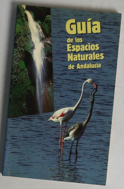 Guía de los espacios naturales de andalucia