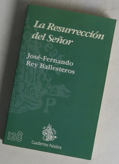 La resurrección del Señor