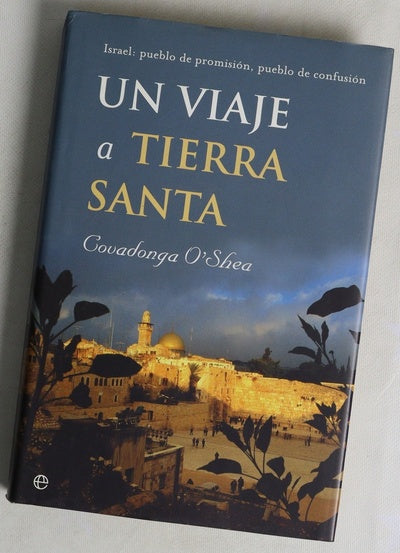 Un viaje a Tierra Santa Israel, pueblo de promisión, pueblo de confusión