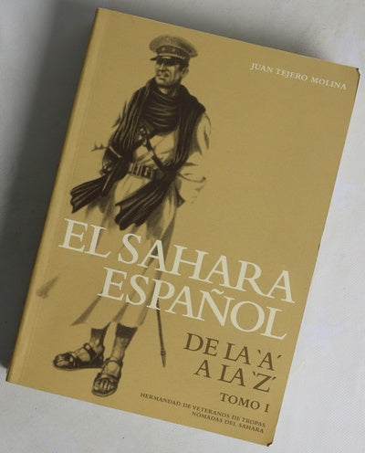 El Sáhara Español Tomo I