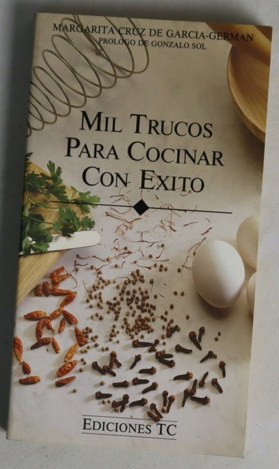 Mil trucos para cocinar con éxito