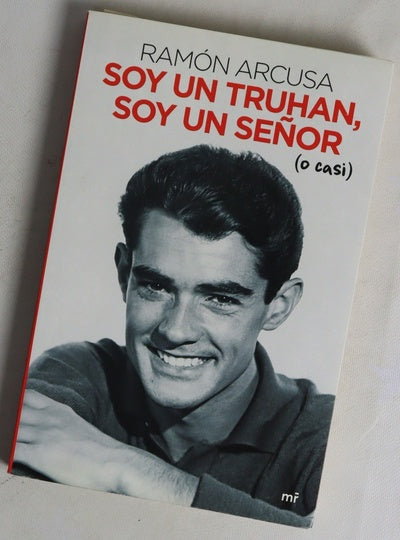 Soy un truhán, soy un señor (o casi)