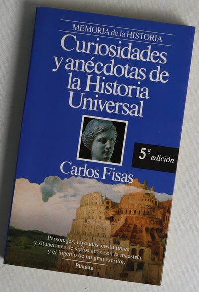 Curiosidades y anécdotas de la historia universal edad antigua
