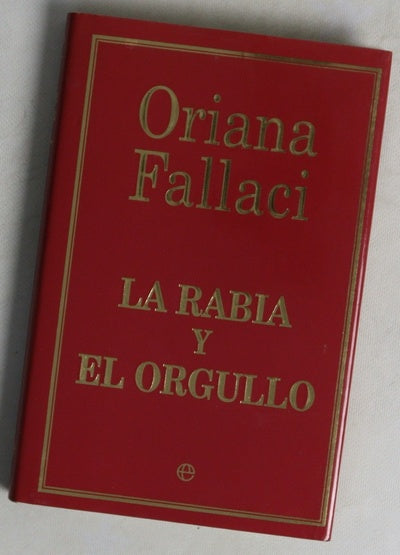 La rabia y el orgullo