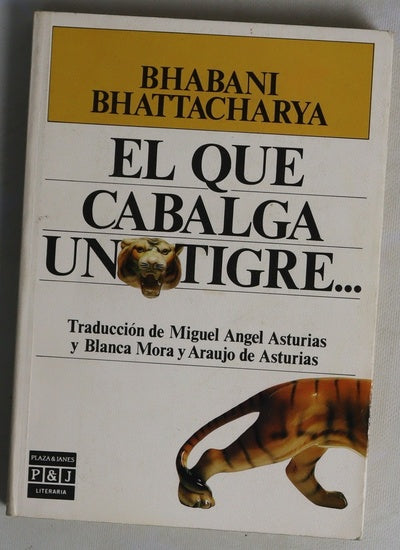 El que cabalga un tigre