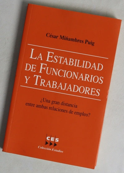 La estabilidad de funcionarios y trabajadores ¿una gran distancia entre ambas relaciones de empleo