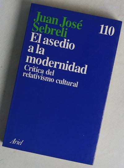 El asedio a la modernidad crítica del relativismo cultural