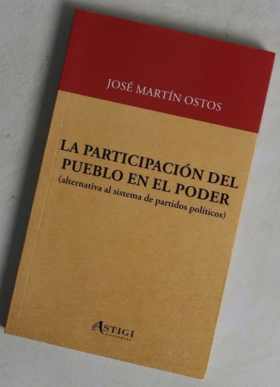 La participación del pueblo en el poder : (alternativa al sistema de partidos políticos)