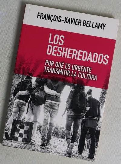 Los desheredados : por qué es urgente transmitir la cultura