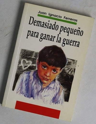 Demasiado pequeño para ganar la guerra