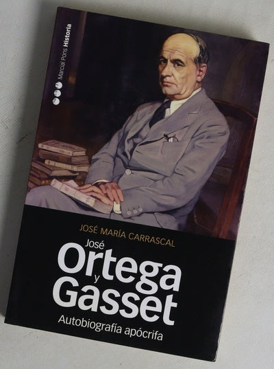 Autobiografía apócrifa de José Ortega y Gasset