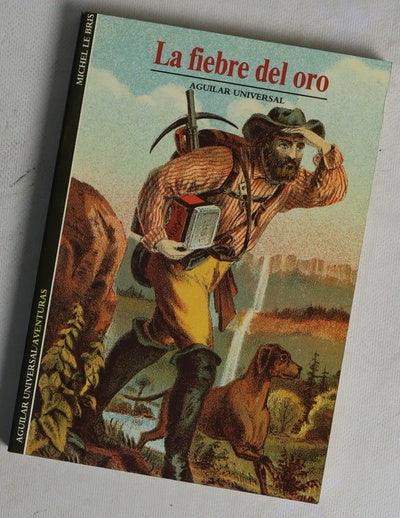 La fiebre del oro