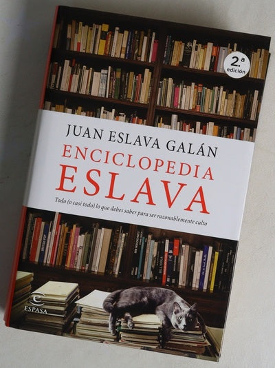 Enciclopedia Eslava : todo (o casi todo) lo que debes saber para ser razonablemente culto