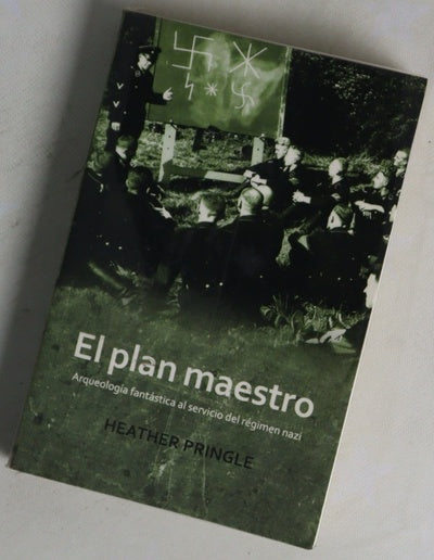 El plan maestro arqueología fantástica al servicio del régimen nazi