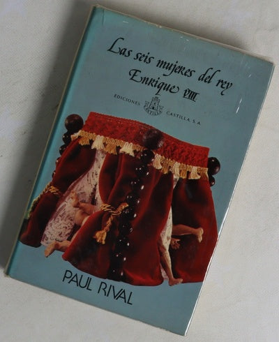 Las seis mujeres del rey Enrique VIII