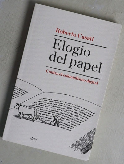 Elogio del papel : contra el colonialismo digital
