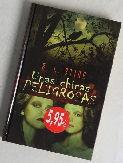 Unas chicas peligrosas
