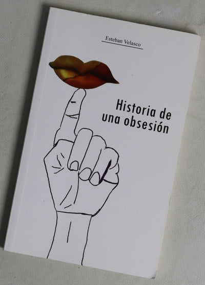Historia de una obsesión