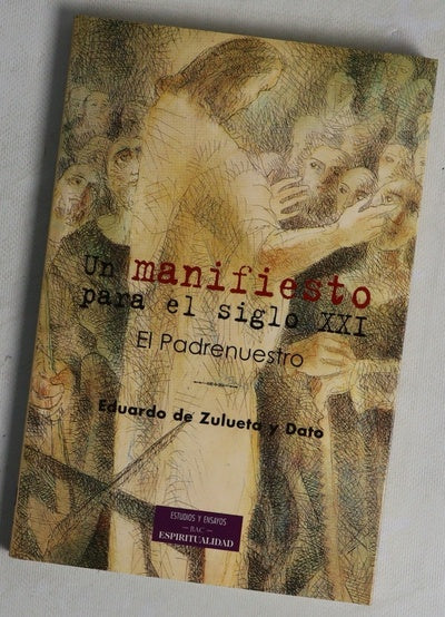 Un manifiesto para el siglo XXI el Padrenuestro