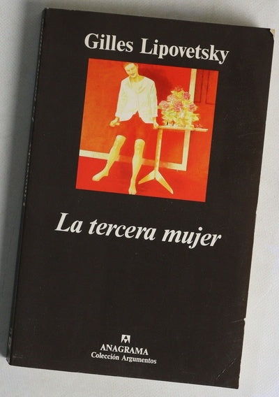 La tercera mujer permanencia y revolución de lo femenino