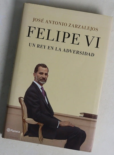 Felipe VI : un rey en la adversidad