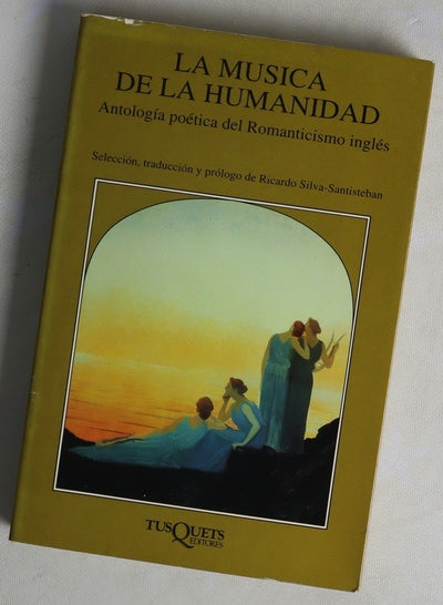 La música de la humanidad antología poética del romanticismo inglés