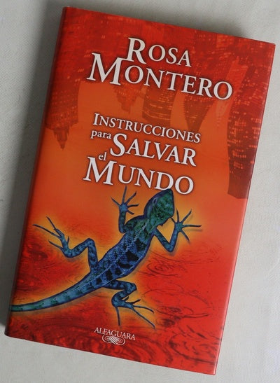 Instrucciones para salvar el mundo
