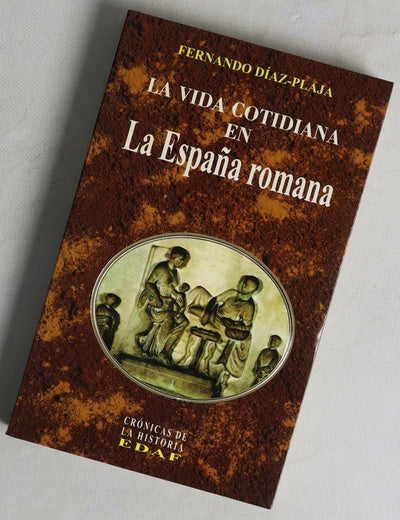 La vida cotidiana en la España romana