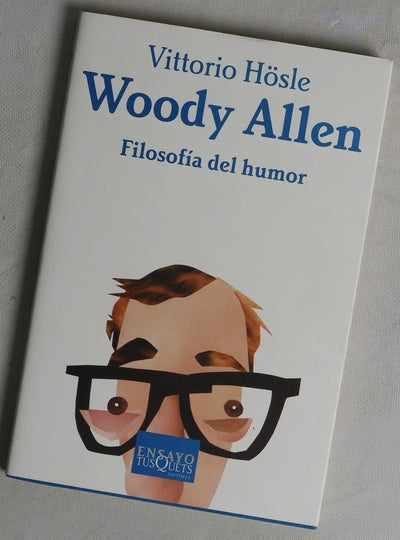 Woody Allen filosofía del humor