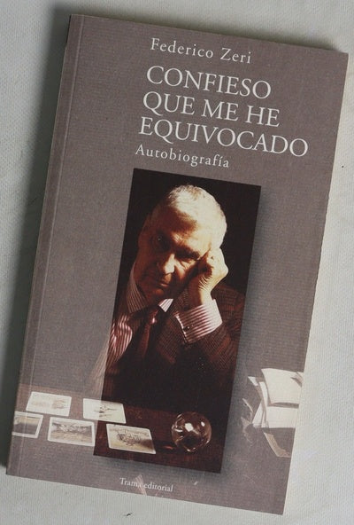 Confieso que me he equivocado fragmentos para una autobiografía