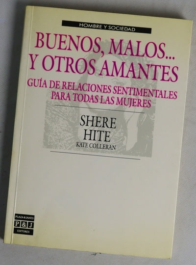 Buenos, malos y otros amantes guía de relaciones sentimentales para todas las mujeres