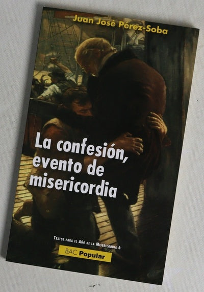 La confesión, evento de misericordia