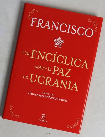Una encíclica sobre la paz en Ucrania
