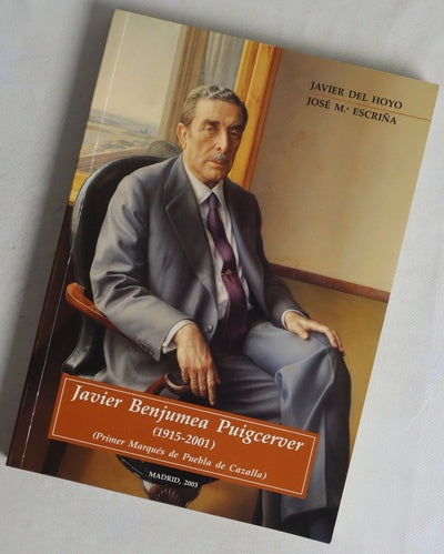 Javier Benjumea Puigcerver (1915-2001) (primer Marqués de Puebla de Cazalla)