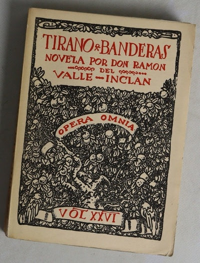 Tirano Banderas novela de tierra caliente
