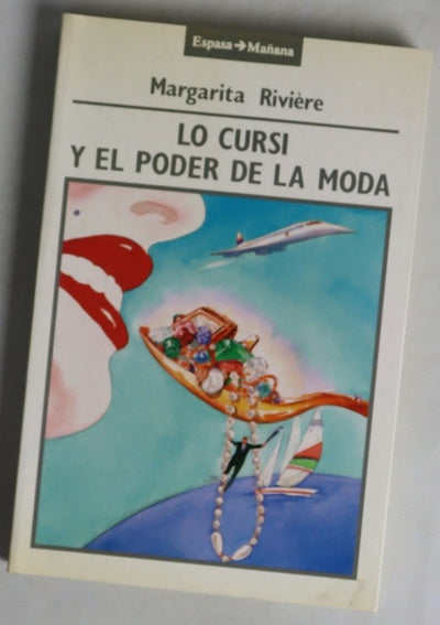 Lo cursi y el poder de la moda