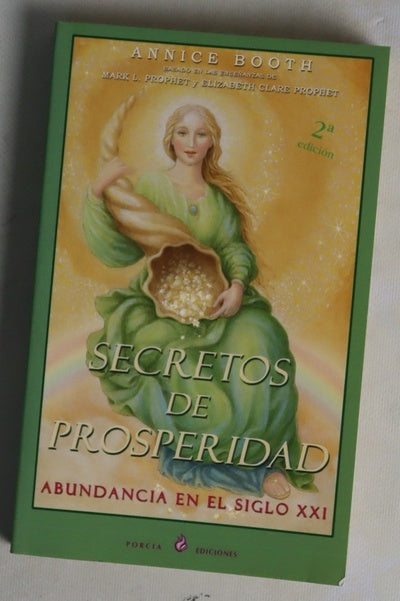 Secretos de prosperidad abundancia en el siglo XXI