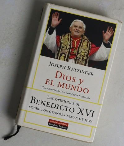 Dios y el mundo creer y vivir en nuestra época : una conversación con Peter Seewald