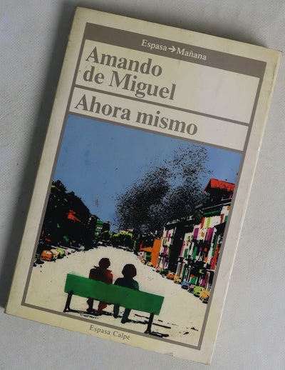 Ahora mismo sociología de la vida cotidiana