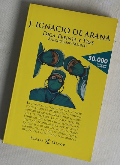 Diga treinta y tres anecdotario médico