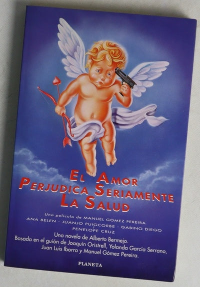 El amor perjudica seriamente la salud : una novela de Alberto Bermejo