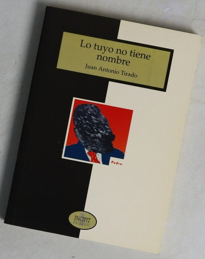 Lo tuyo no tiene nombre una guía provocativa de la onomástica