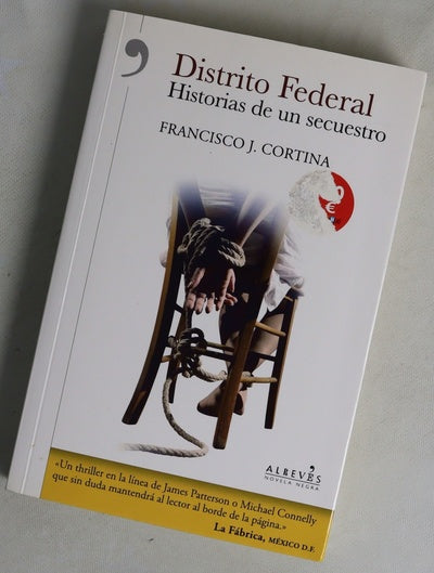 Distrito Federal : historias de un secuestro