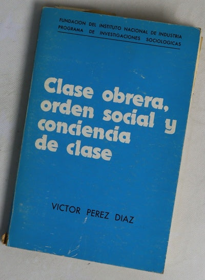 Clase obrera, orden social y conciencia de clase